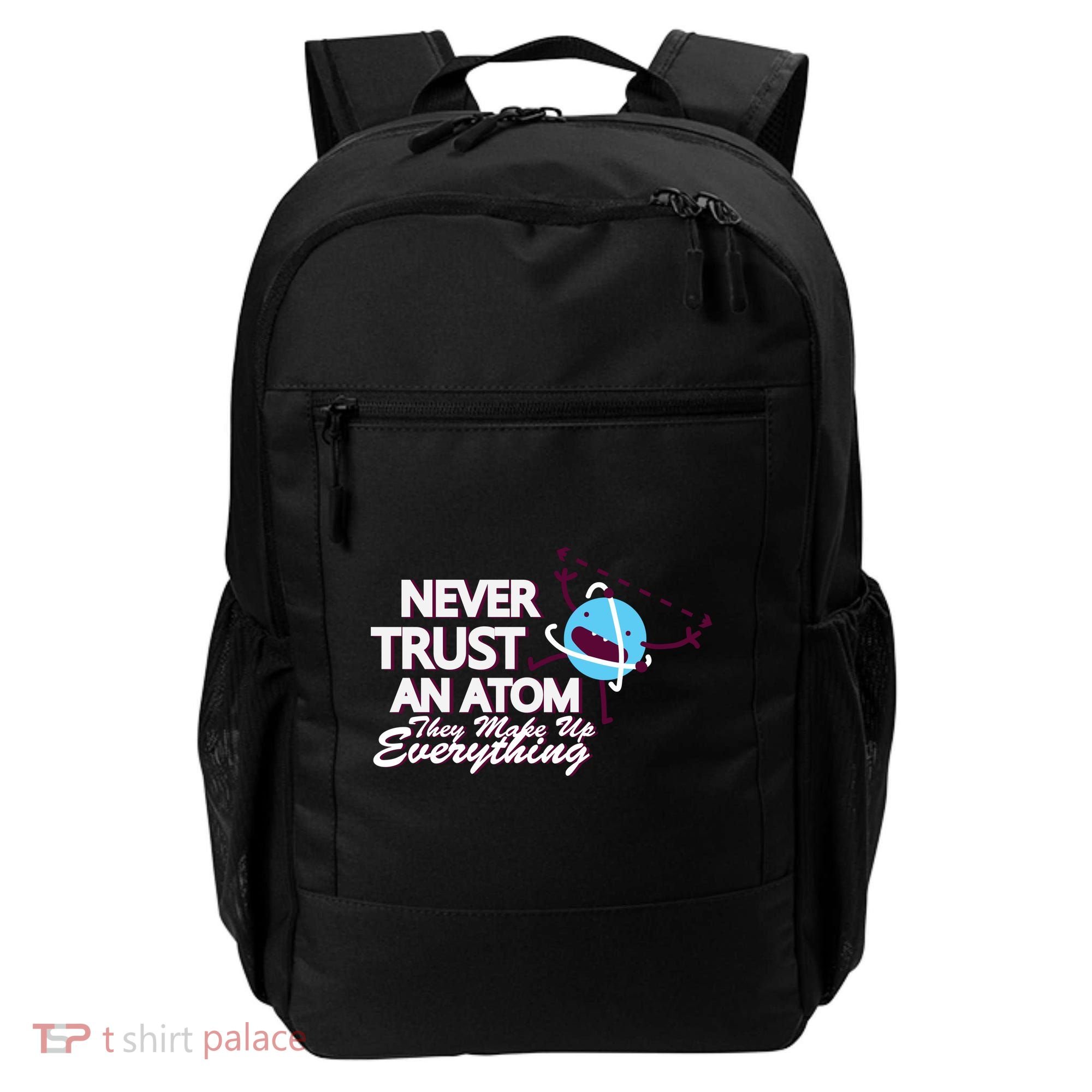 Never Trust An Atom Backpack