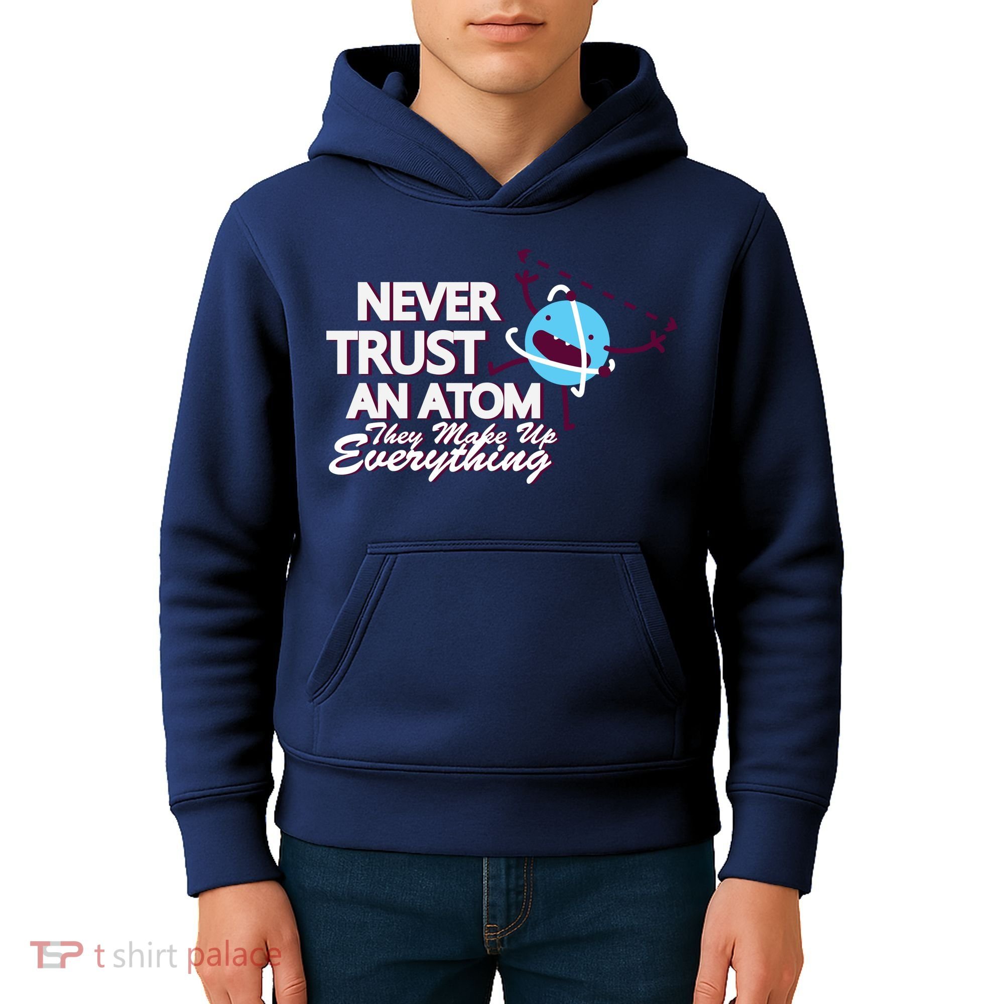 Never Trust An Atom Kids Hoodie