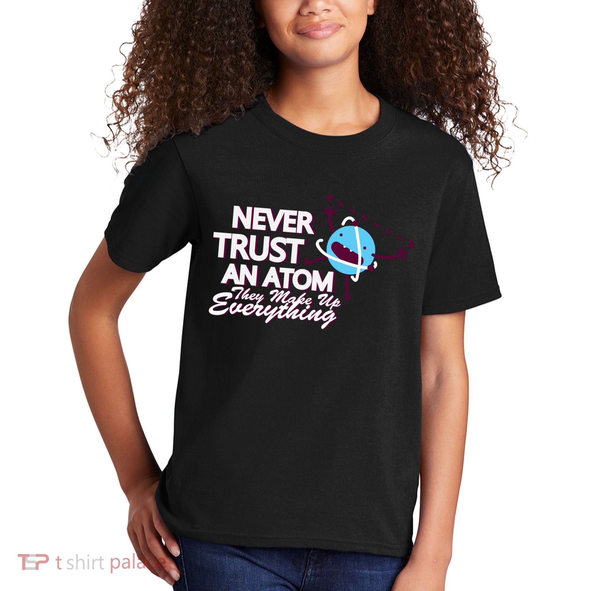 Never Trust An Atom Kids T-Shirt