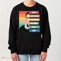 Never Underestimate A Girl With A Book RBG Tribute Women's Sweatshirt thumb 0
