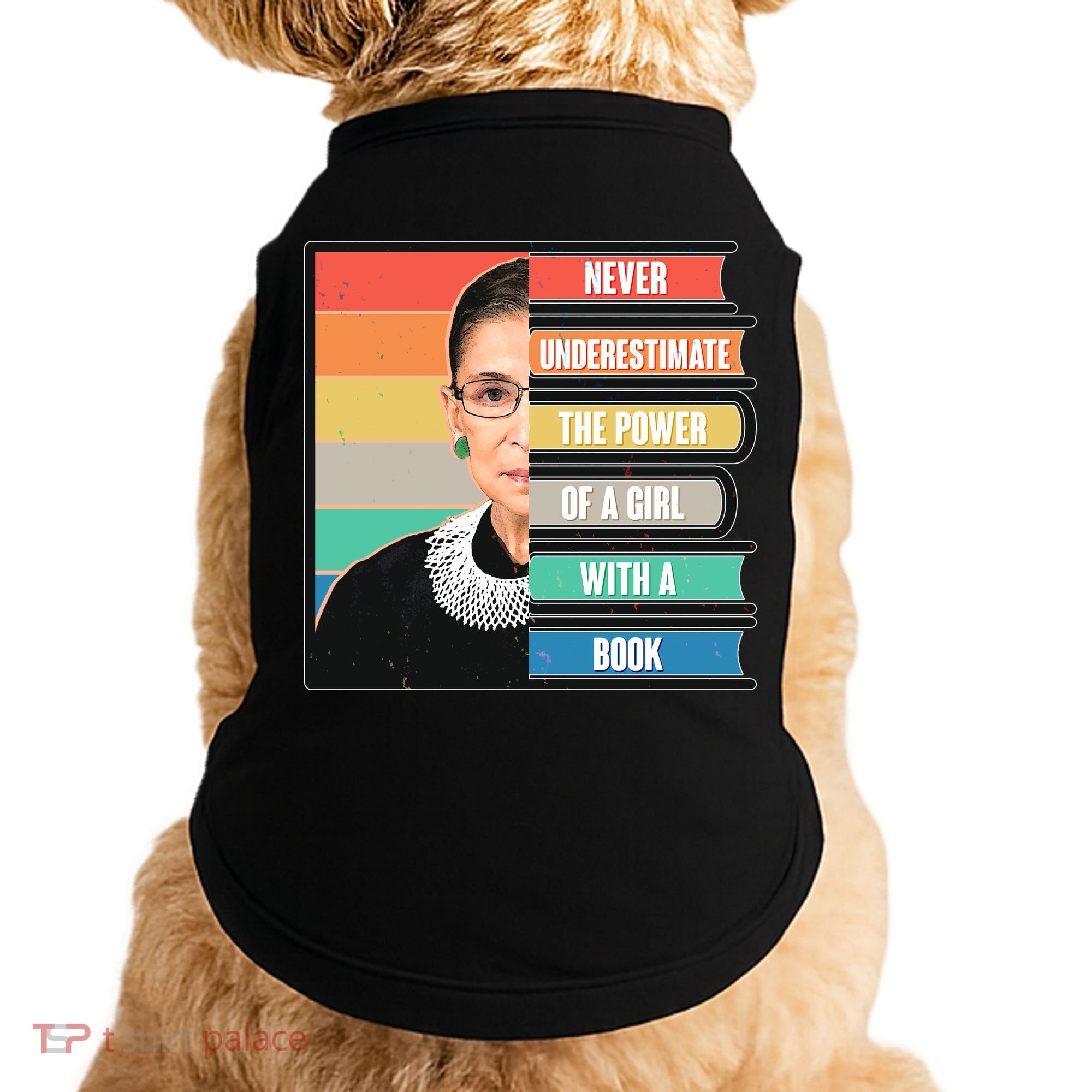 Never Underestimate A Girl With A Book RBG Tribute Doggie Tank