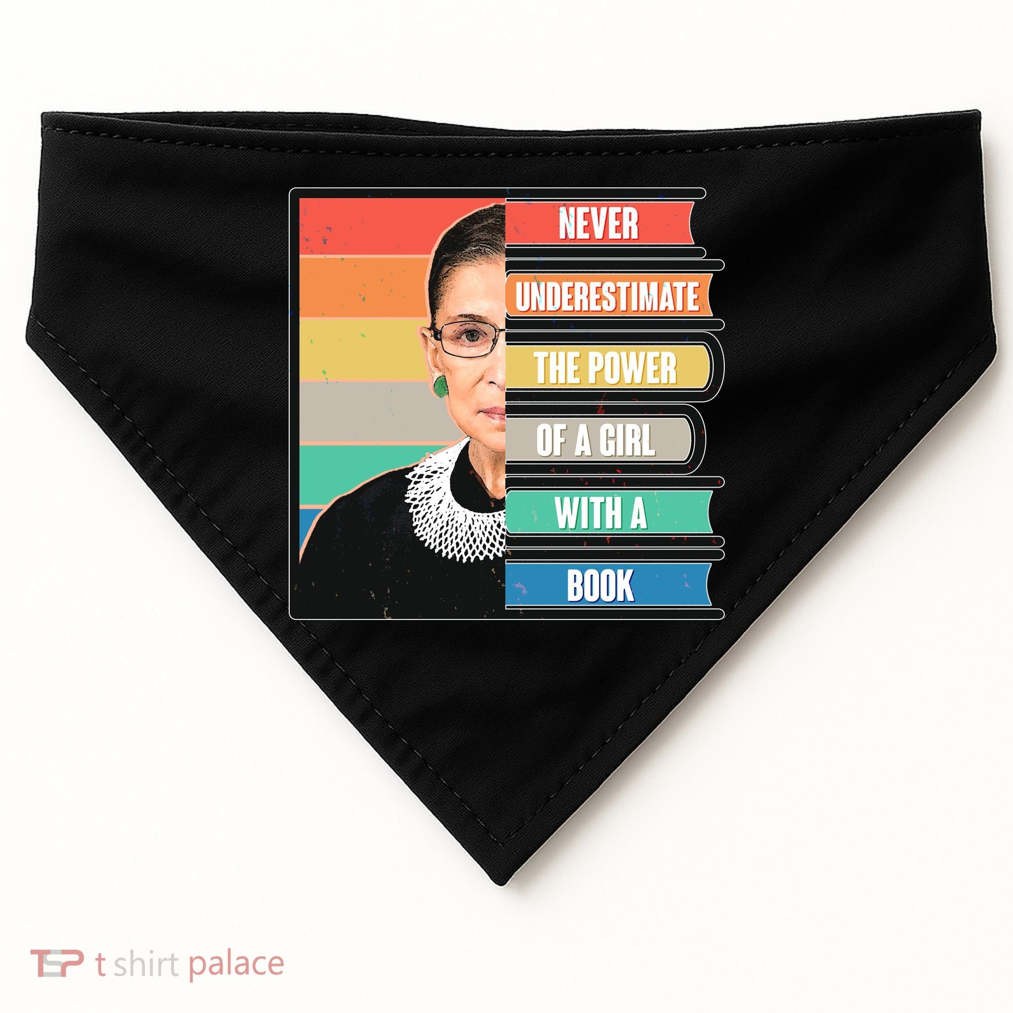 Never Underestimate A Girl With A Book RBG Tribute USA-Made Doggie Bandana