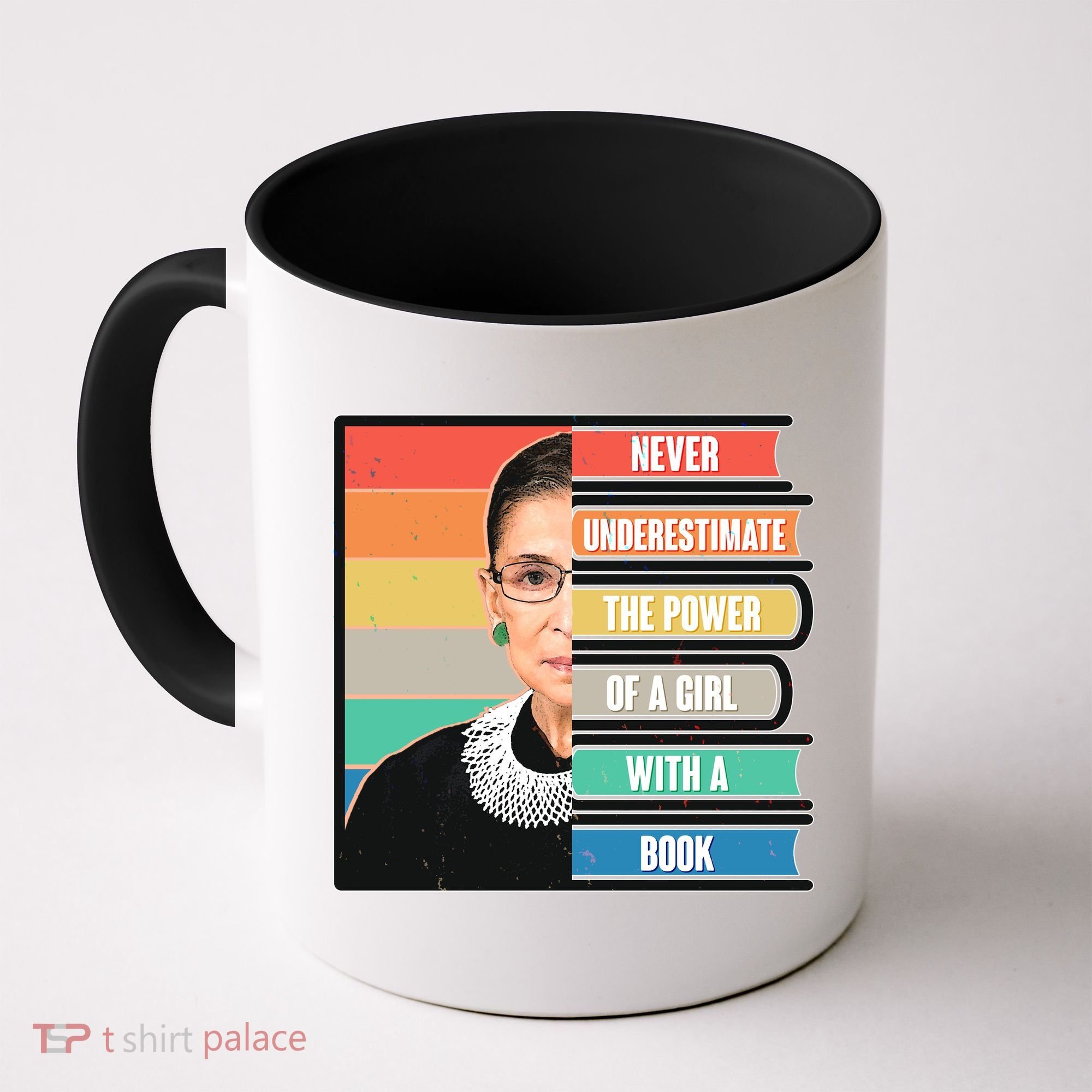 Never Underestimate A Girl With A Book RBG Tribute Coffee Mug