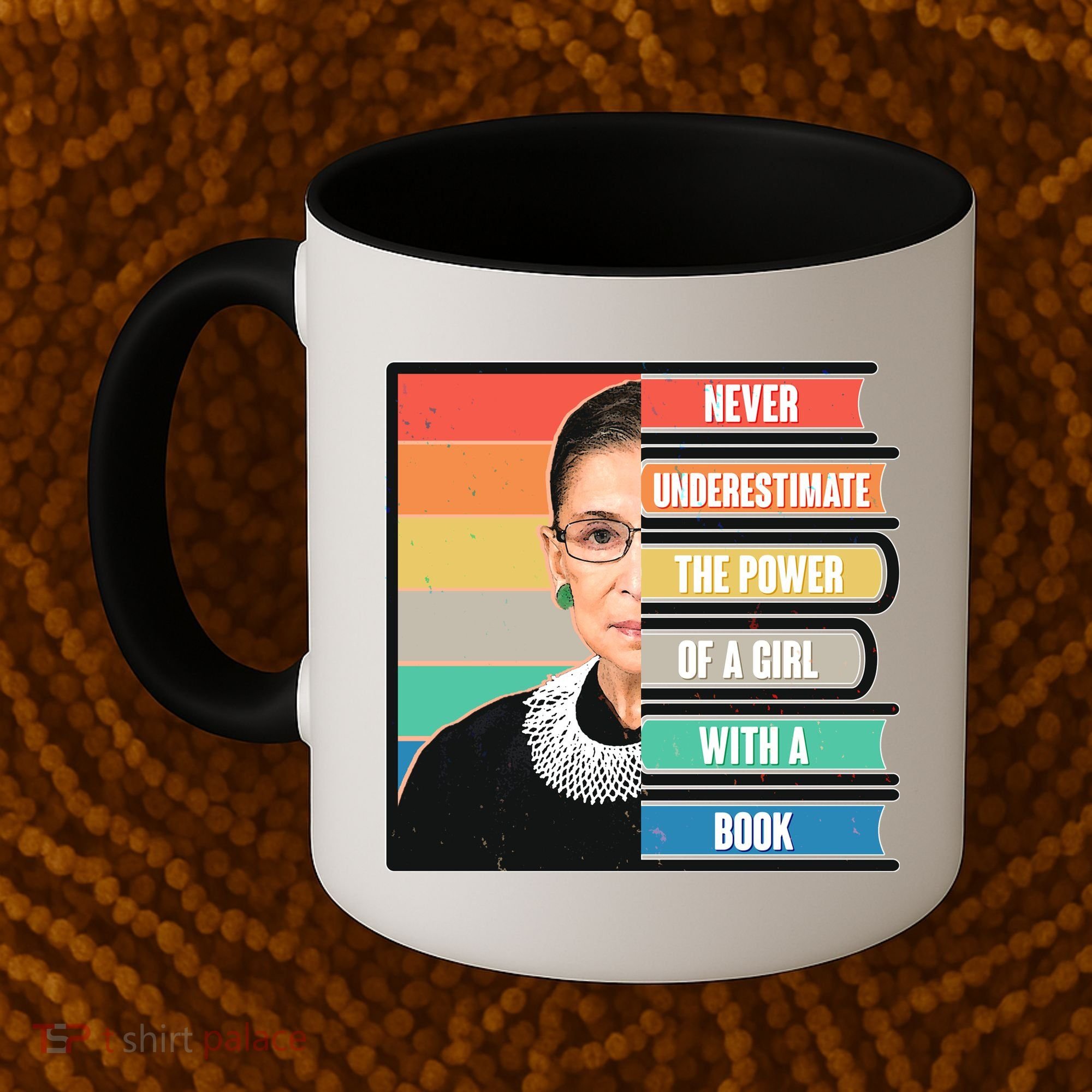 Never Underestimate A Girl With A Book RBG Tribute Coffee Mug
