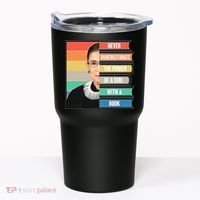 Never Underestimate A Girl With A Book RBG Tribute Tumbler thumb 0