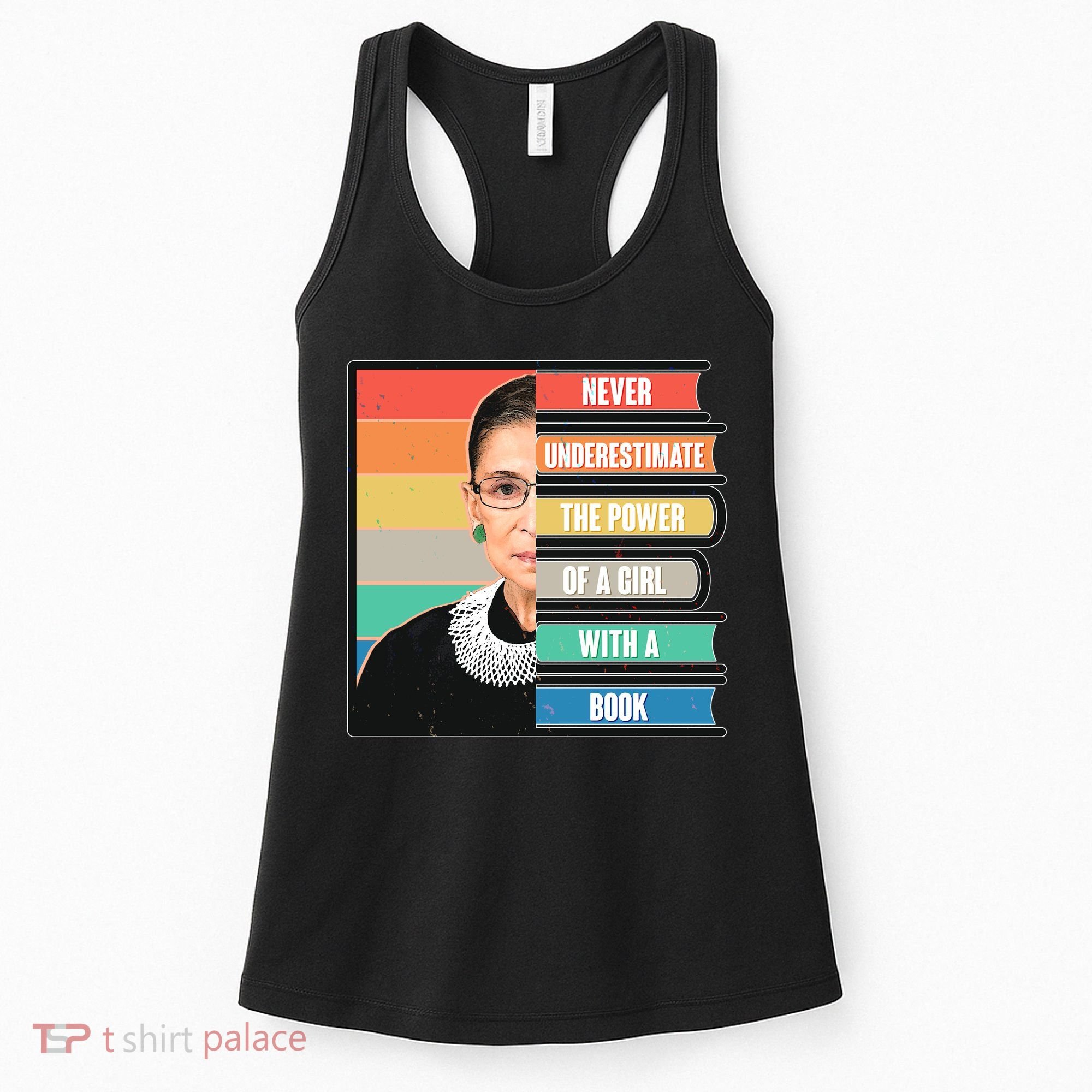 Never Underestimate A Girl With A Book RBG Tribute Women's Tank Top