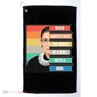 Never Underestimate A Girl With A Book RBG Tribute Golf Towel thumb 0