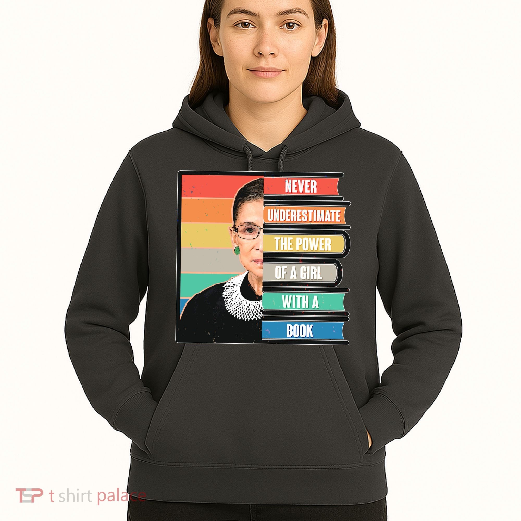 Never Underestimate A Girl With A Book RBG Tribute Hoodie