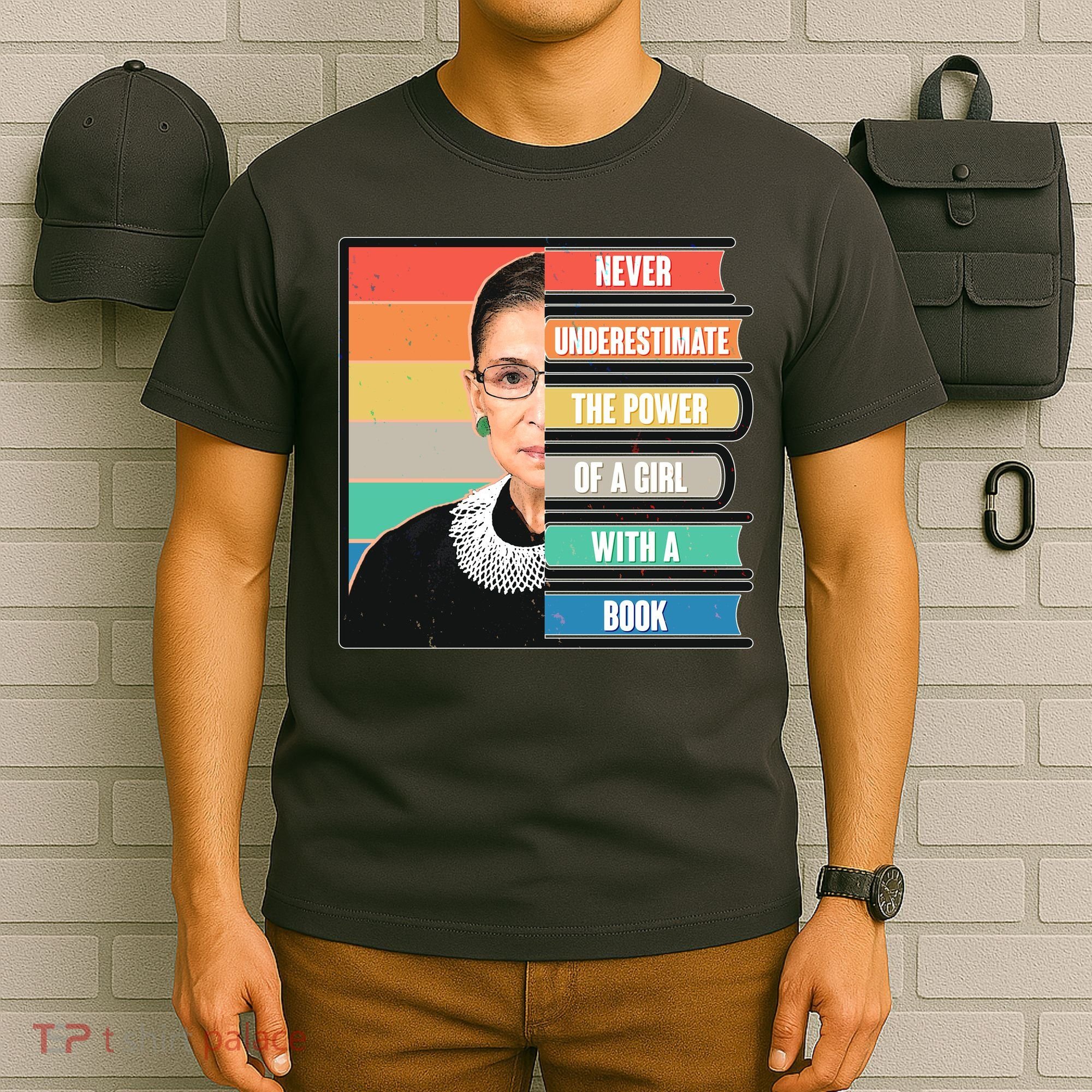 Never Underestimate A Girl With A Book RBG Tribute T-Shirt