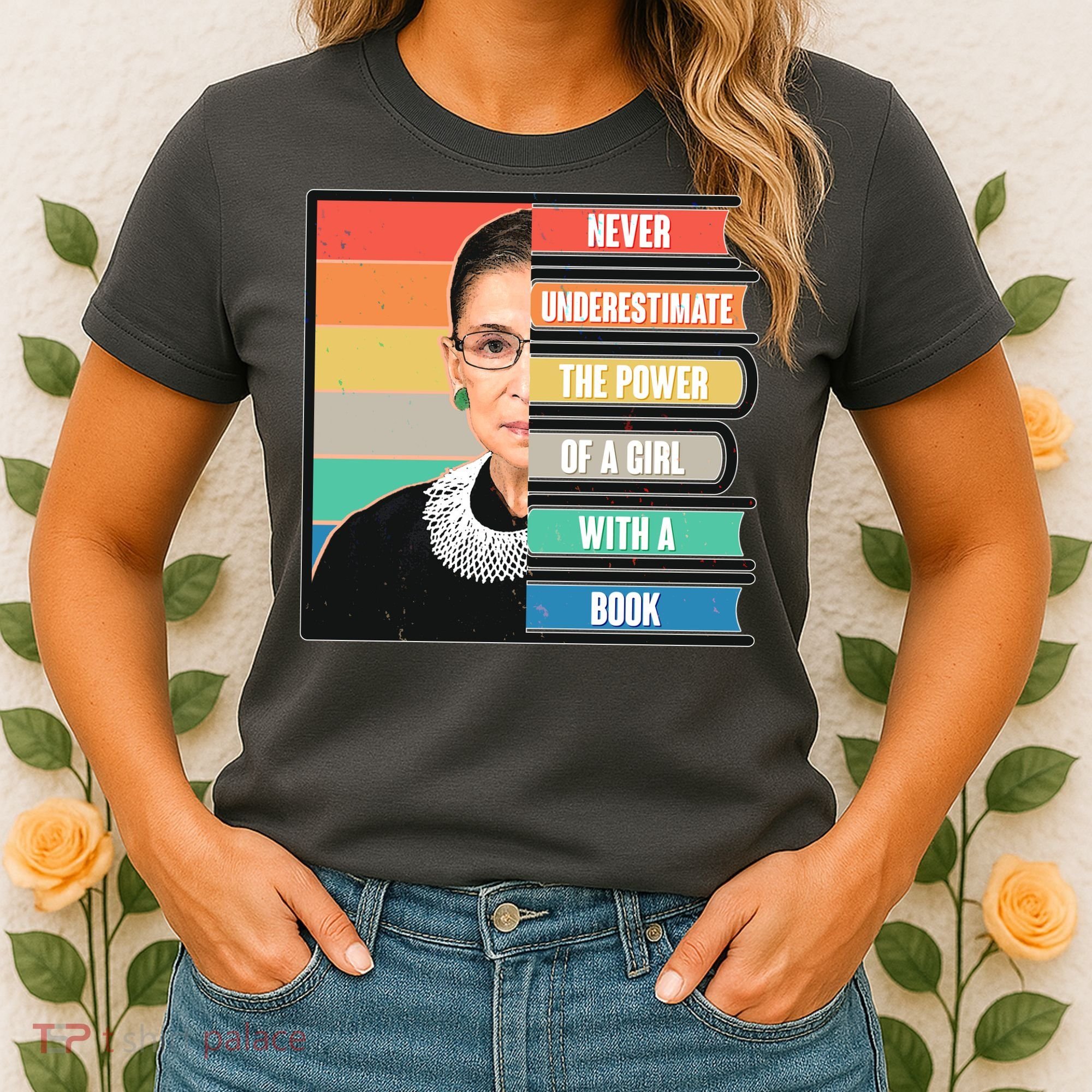 Never Underestimate A Girl With A Book RBG Tribute Women's T-Shirt