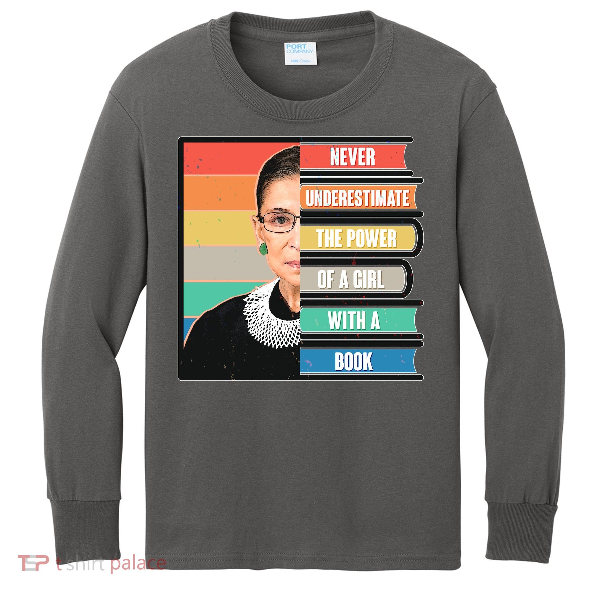 Never Underestimate A Girl With A Book RBG Tribute Kids Long Sleeve Shirt