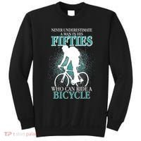 Never Underestimate A Man In His Fifties Who Can Ride A Bicycle Sweatshirt thumb 0