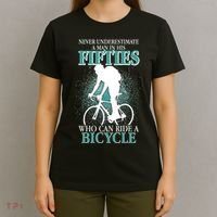 Never Underestimate A Man In His Fifties Who Can Ride A Bicycle T-Shirt thumb 4