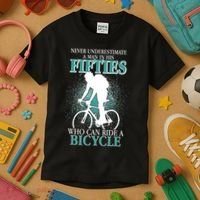 Never Underestimate A Man In His Fifties Who Can Ride A Bicycle Kids T-Shirt thumb 3