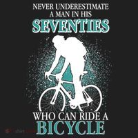 Never Underestimate A Man In His Seventies Who Can Ride A Bicycle Hat thumb 2