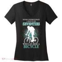 Never Underestimate A Man In His Seventies Who Can Ride A Bicycle Women's V-Neck T-Shirt thumb 0