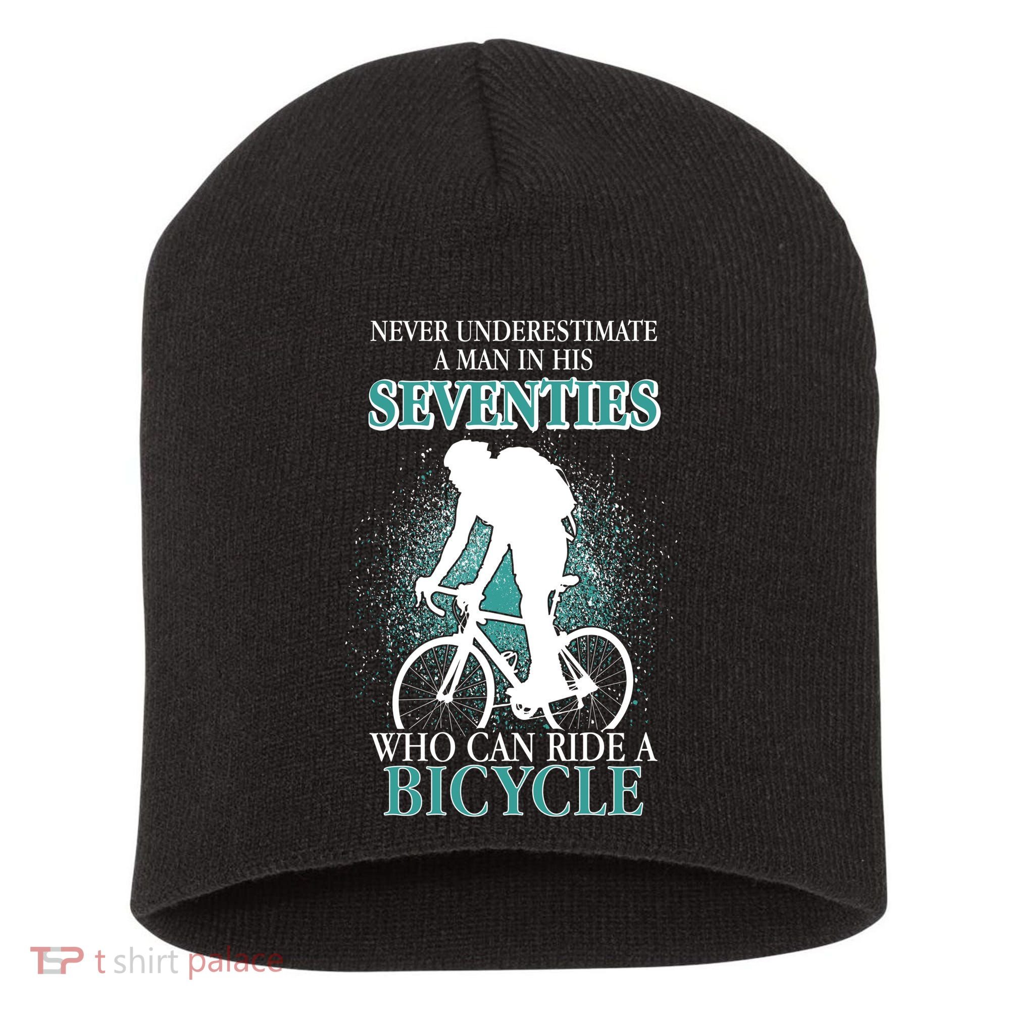 Never Underestimate A Man In His Seventies Who Can Ride A Bicycle Short Acrylic Beanie