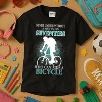 Never Underestimate A Man In His Seventies Who Can Ride A Bicycle Kids T-Shirt thumb 3