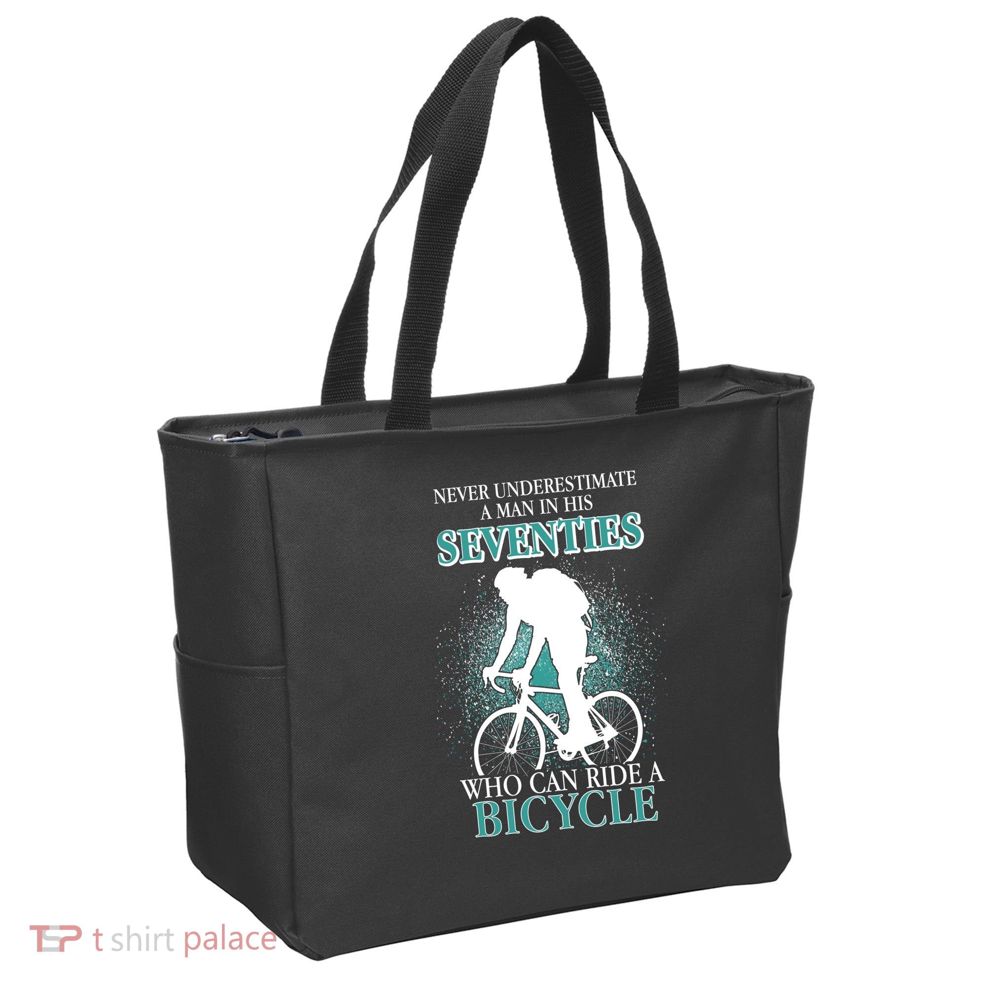 Never Underestimate A Man In His Seventies Who Can Ride A Bicycle Tote Bag