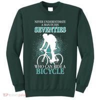 Never Underestimate A Man In His Seventies Who Can Ride A Bicycle Tall Sweatshirt thumb 0