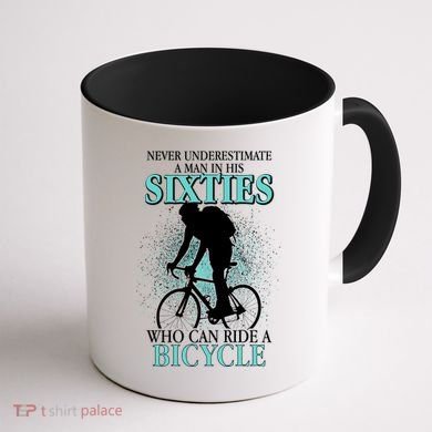 Never Underestimate A Man In His Sixties Who Can Ride A Bicycle Coffee Mug back