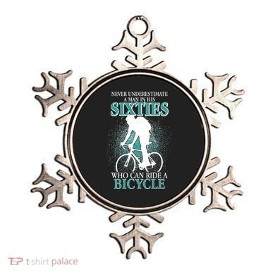 Never Underestimate A Man In His Sixties Who Can Ride A Bicycle Ornament