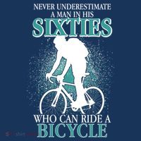 Never Underestimate A Man In His Sixties Who Can Ride A Bicycle Mousepad thumb 1