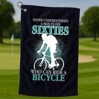 Never Underestimate A Man In His Sixties Who Can Ride A Bicycle Golf Towel thumb 1