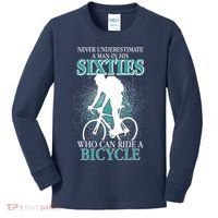 Never Underestimate A Man In His Sixties Who Can Ride A Bicycle Kids Long Sleeve Shirt thumb 0