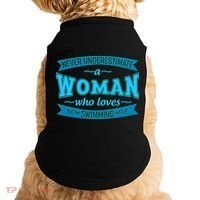 Never Underestimate A Woman Who Loves Swimming Doggie Tank thumb 0