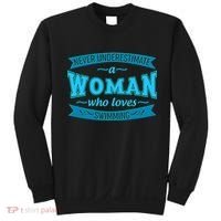 Never Underestimate A Woman Who Loves Swimming Sweatshirt thumb 0