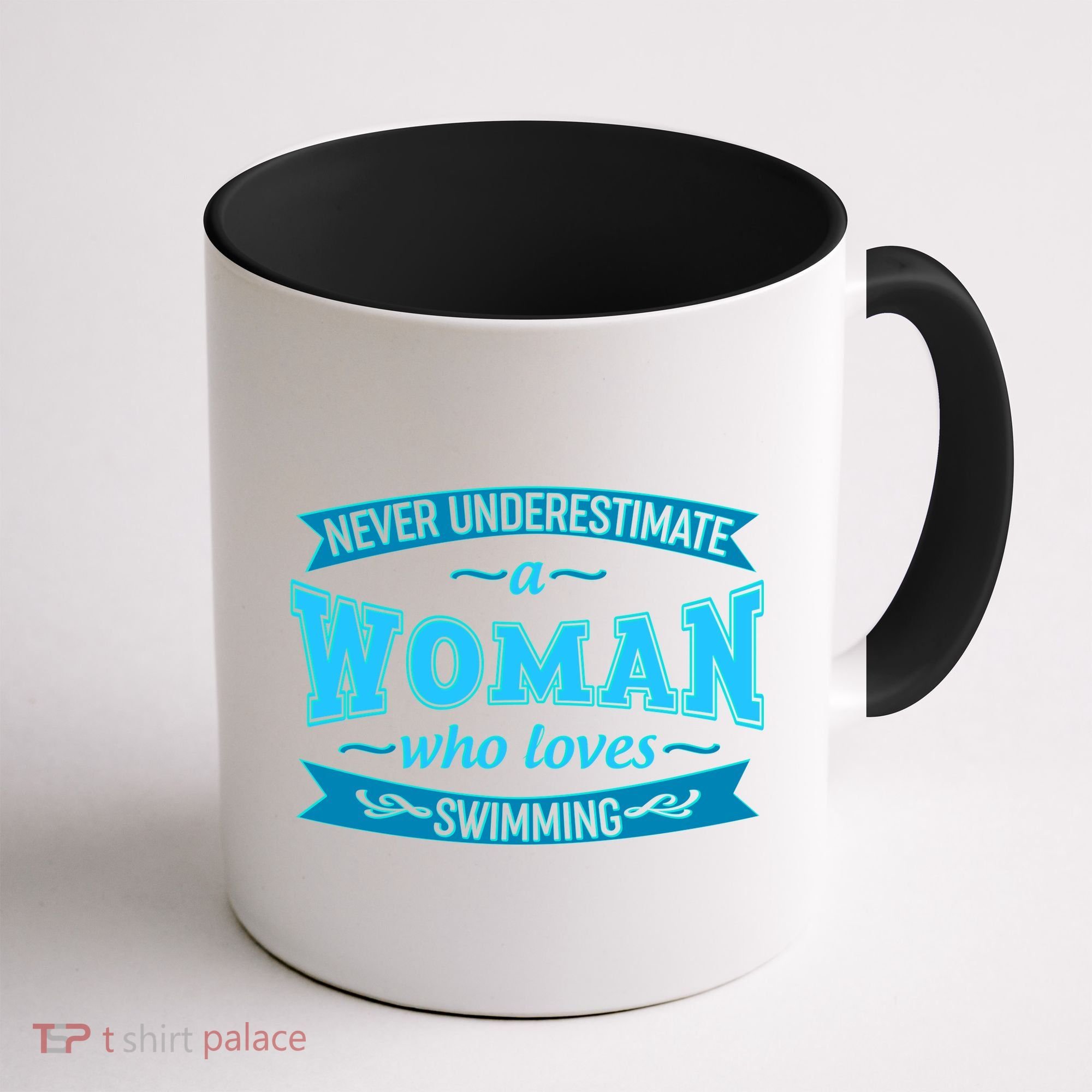 Never Underestimate A Woman Who Loves Swimming Coffee Mug