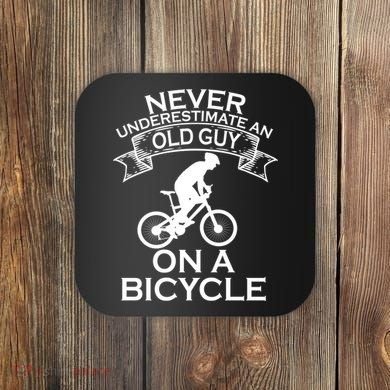 Never Underestimate An Old Guy On A Bike Coaster
