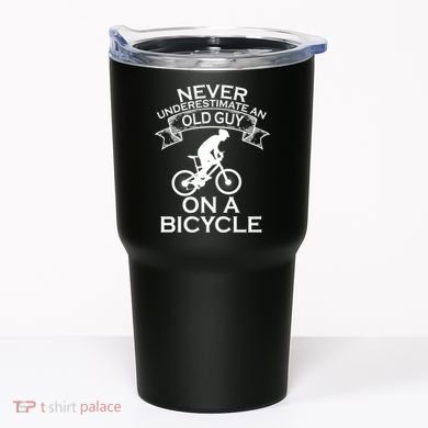 Never Underestimate An Old Guy On A Bike Tumbler