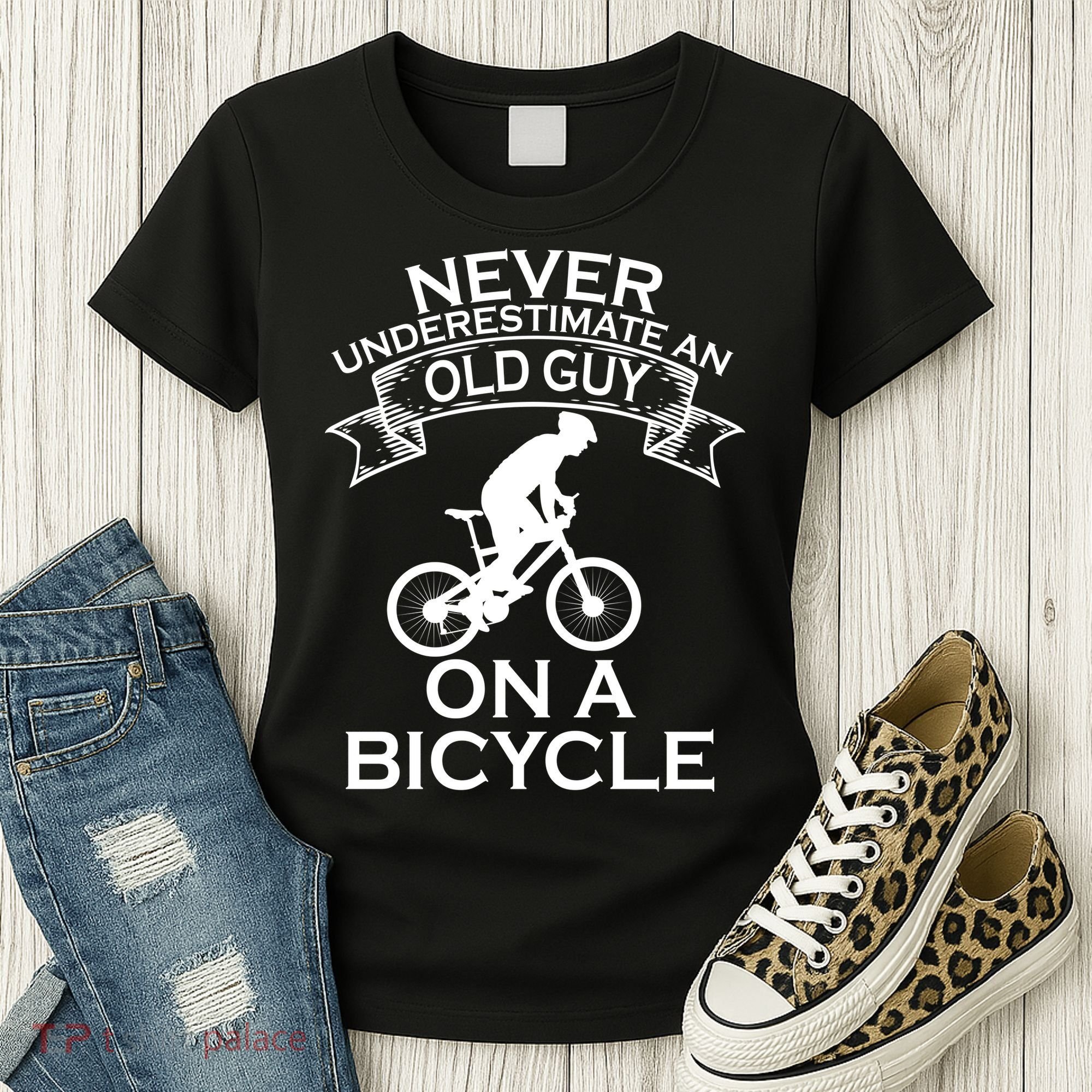 Never Underestimate An Old Guy On A Bike Women's T-Shirt