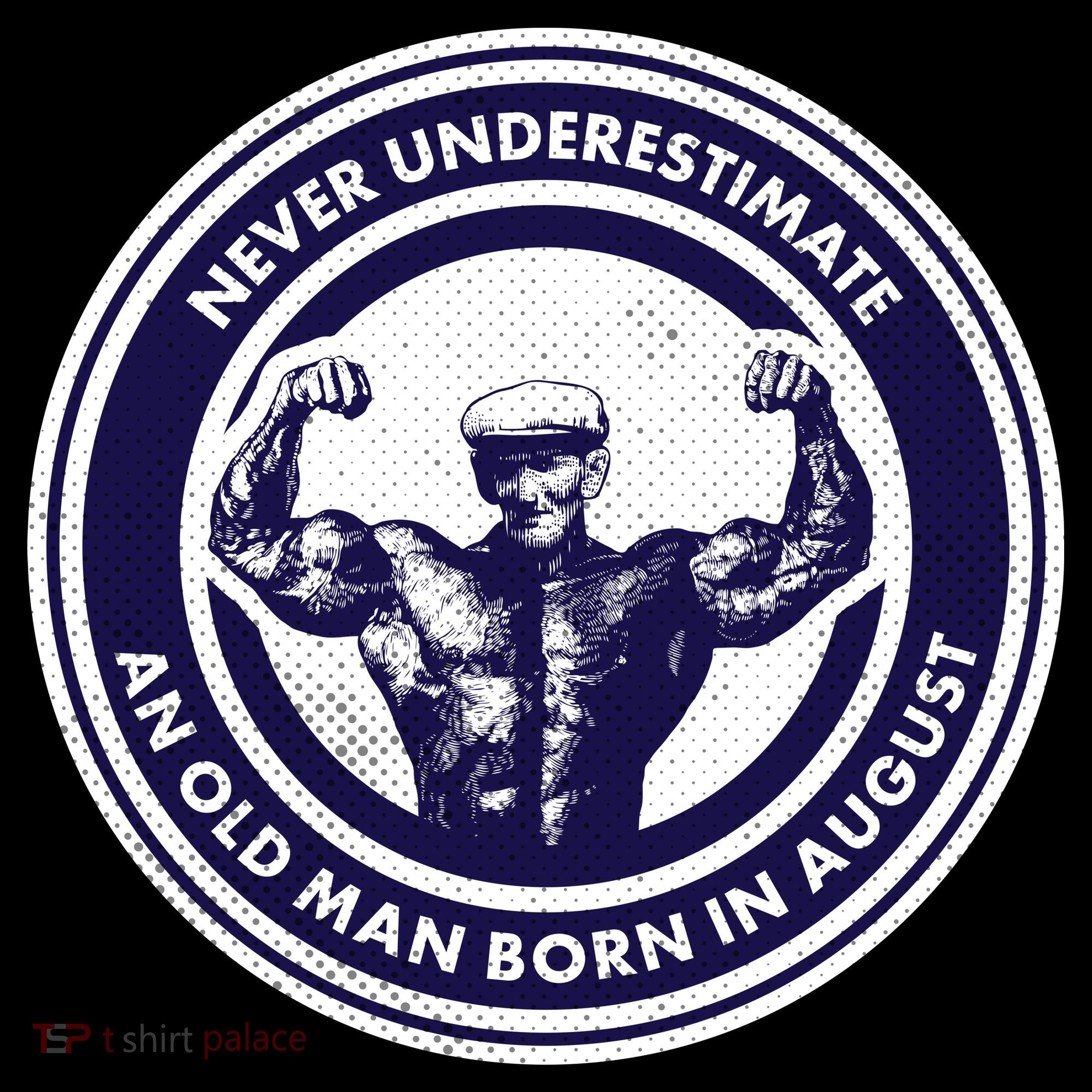 Never Underestimate An Old Man Born In August Coffee Mug