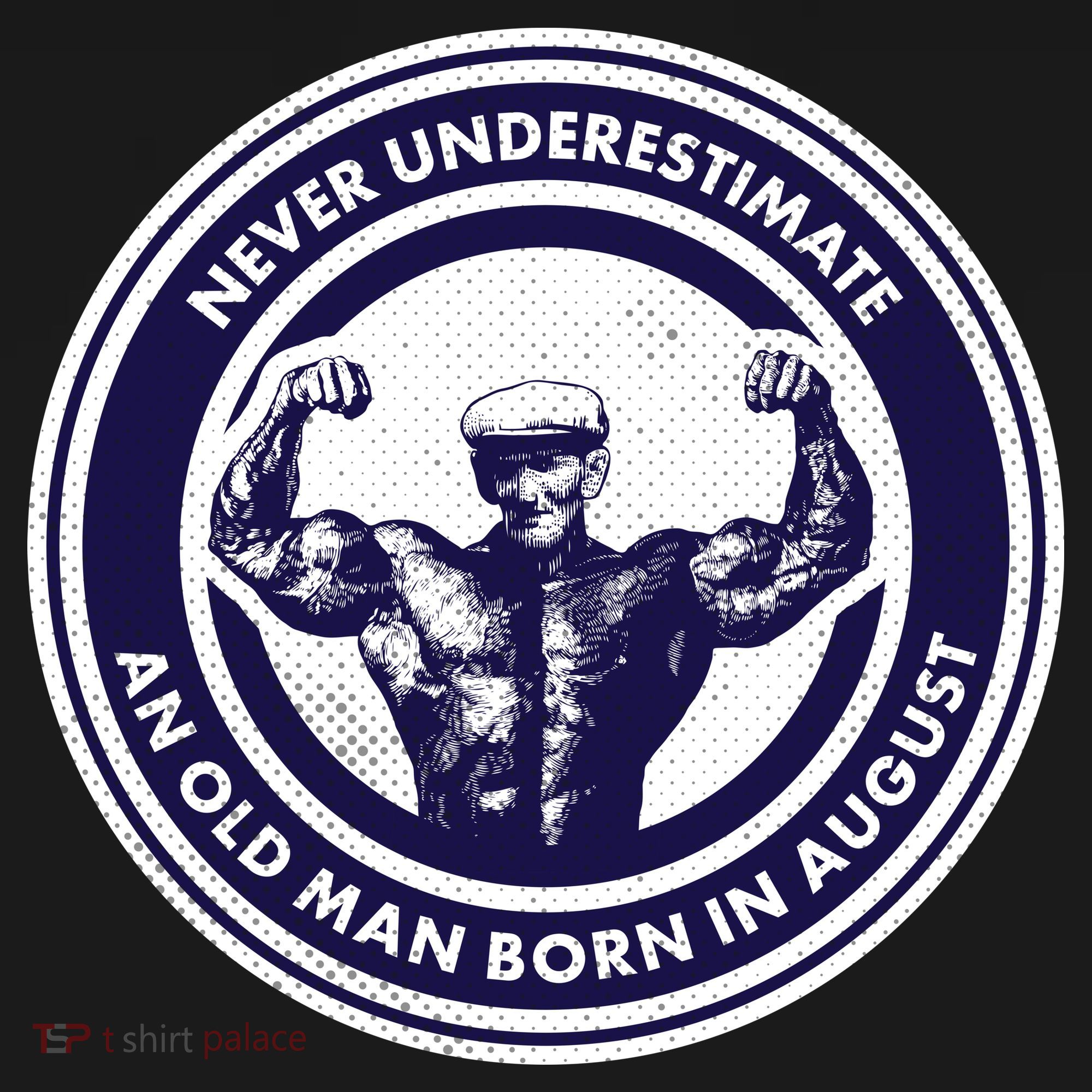 Never Underestimate An Old Man Born In August Ornament