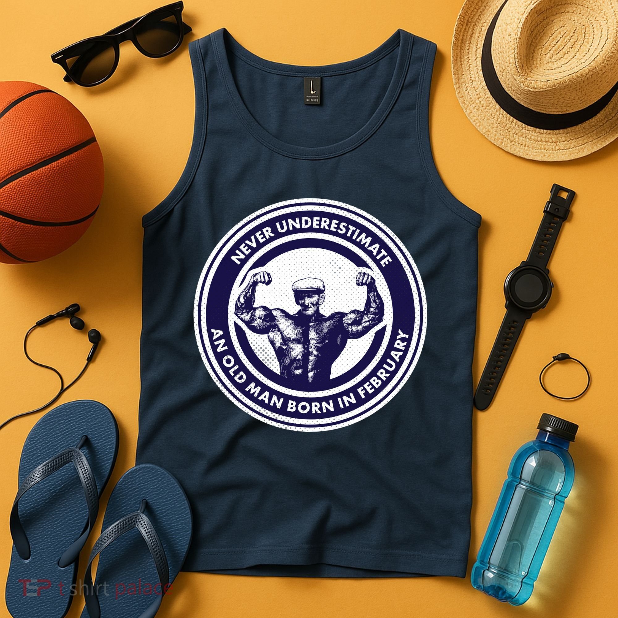 Never Underestimate An Old Man Born In February  Tank Top
