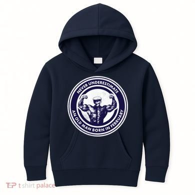 Never Underestimate An Old Man Born In February  Kids Hoodie