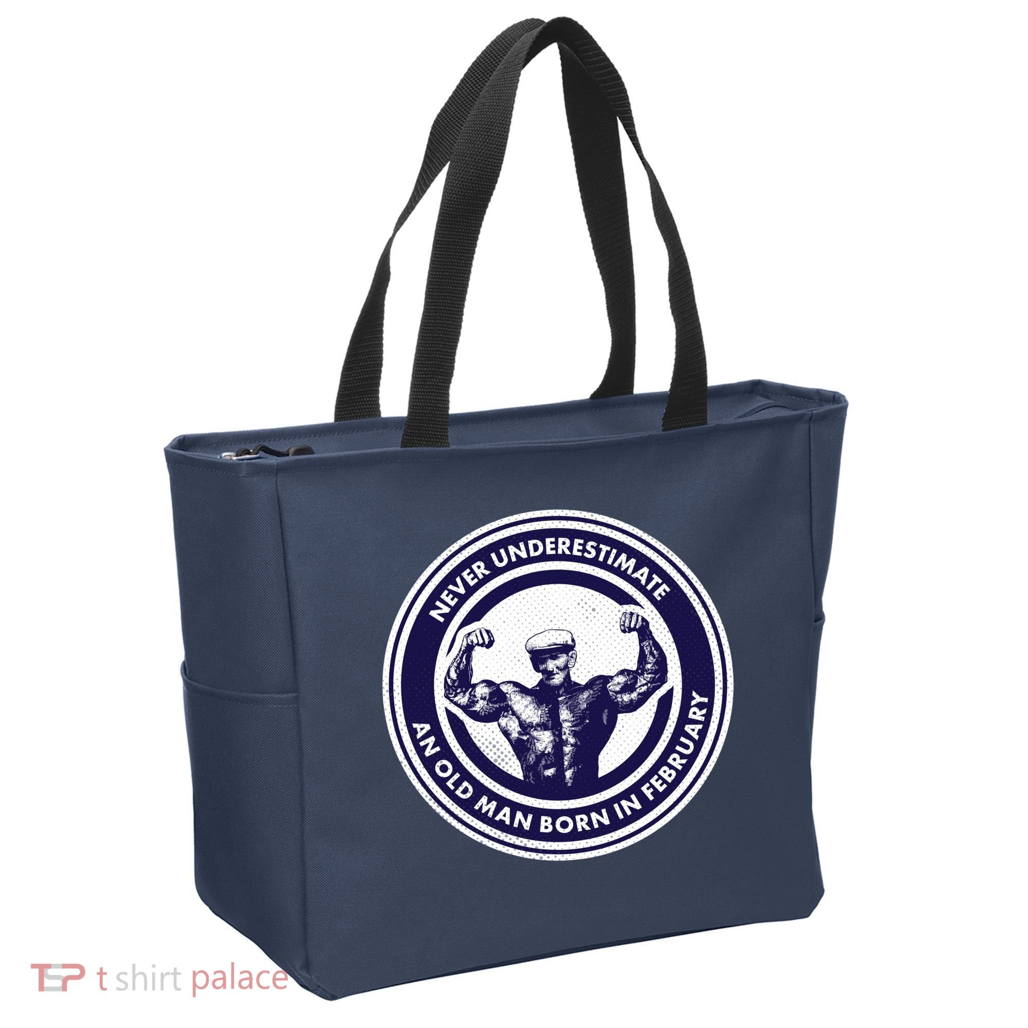 Never Underestimate An Old Man Born In February  Tote Bag