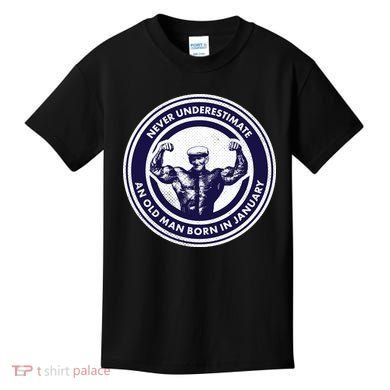 Never Underestimate An Old Man Born In January Kids T-Shirt