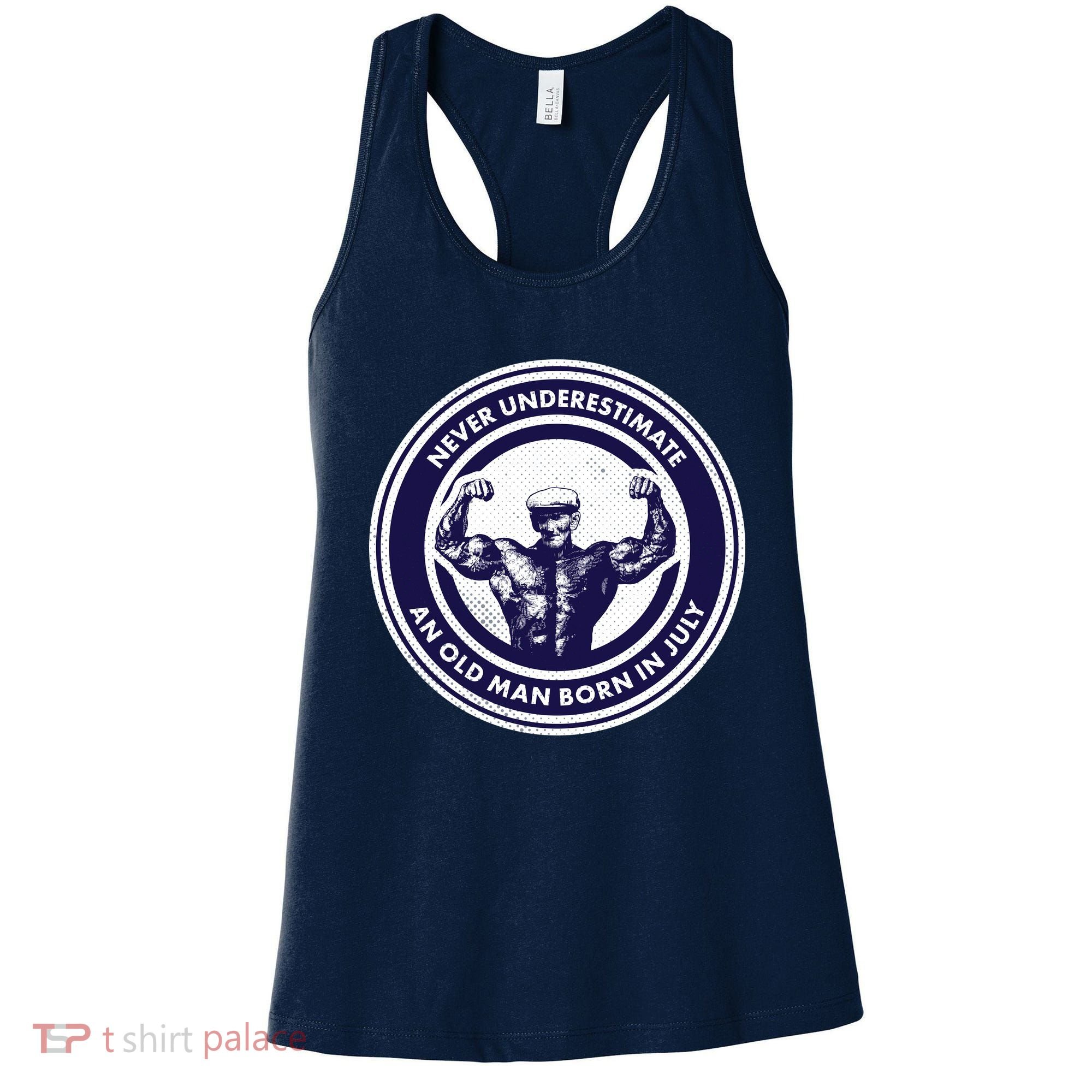 Never Underestimate An Old Man Born In July Women's Tank Top