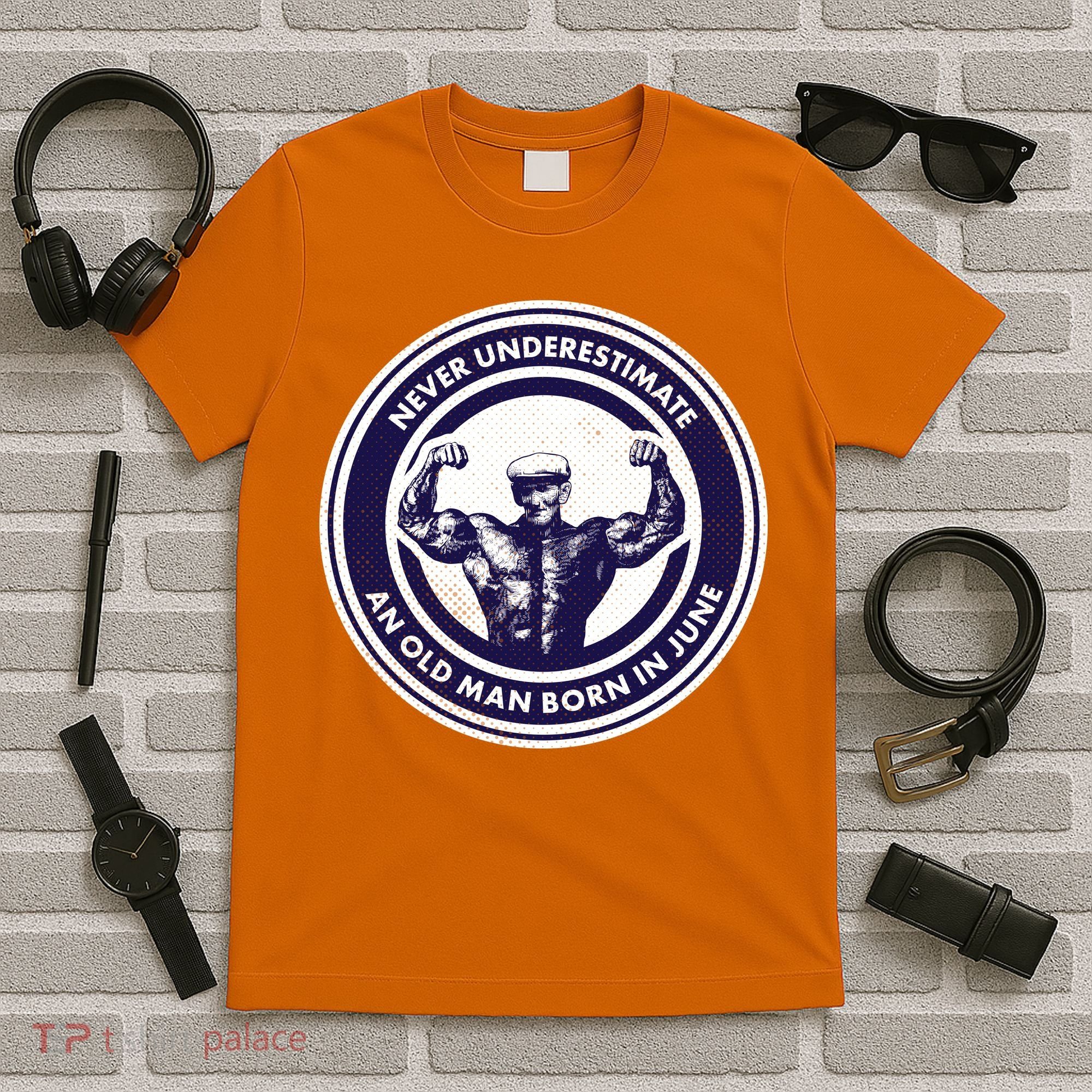 Never Underestimate An Old Man Born In June T-Shirt