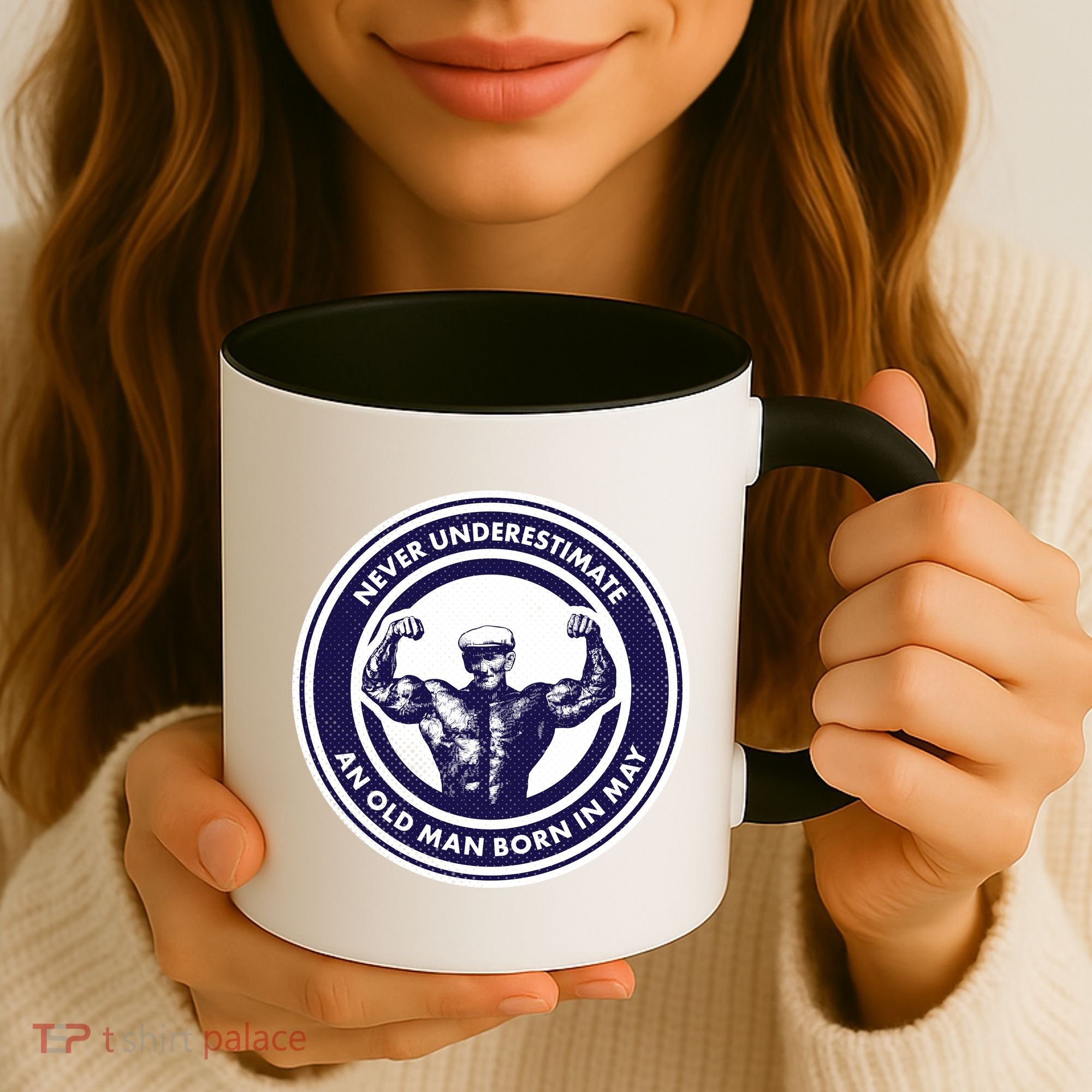 Never Underestimate An Old Man Born In May Coffee Mug