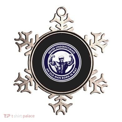 Never Underestimate An Old Man Born In May Ornament