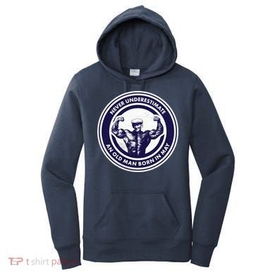 Never Underestimate An Old Man Born In May Women's Hoodie