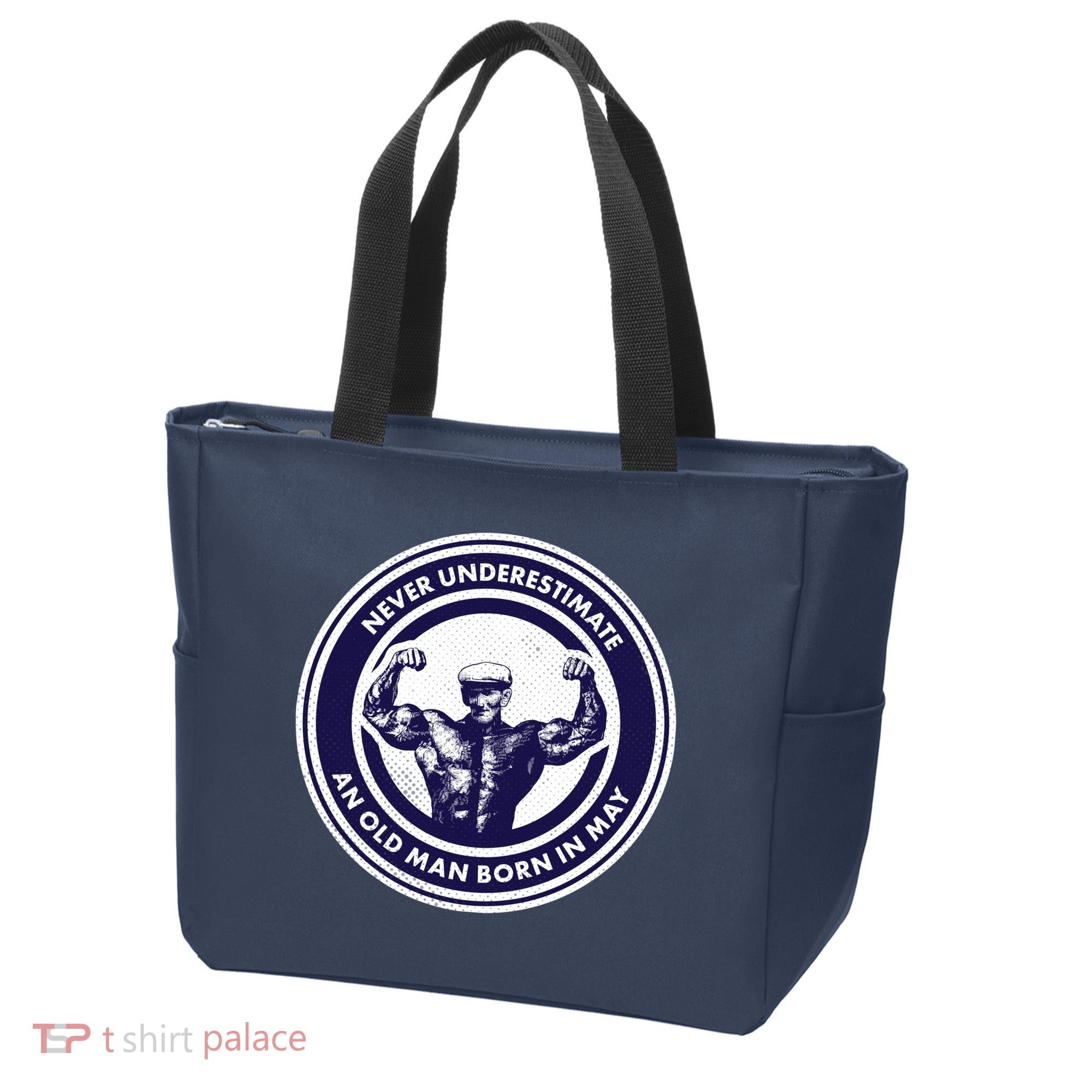 Never Underestimate An Old Man Born In May Tote Bag