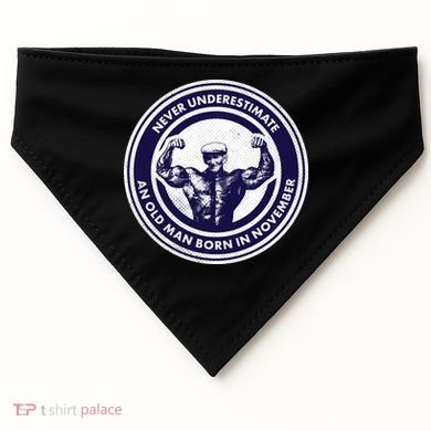 Never Underestimate An Old Man Born In November  USA-Made Doggie Bandana