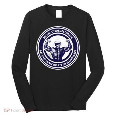 Never Underestimate An Old Man Born In November  Long Sleeve Shirt
