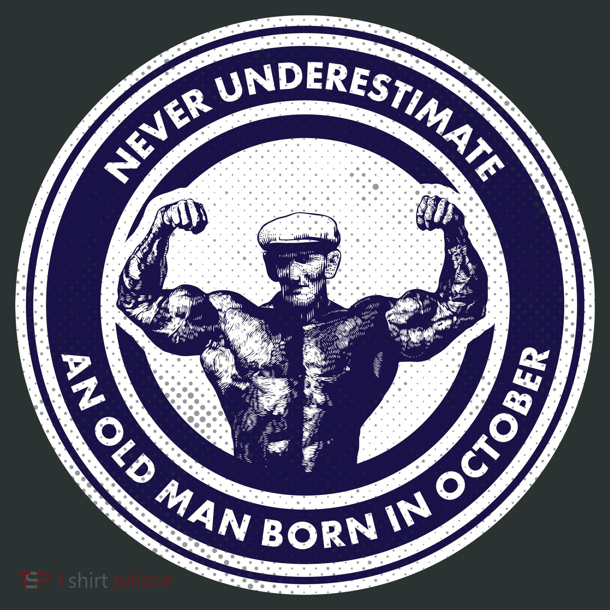 Never Underestimate An Old Man Born In October Hoodie